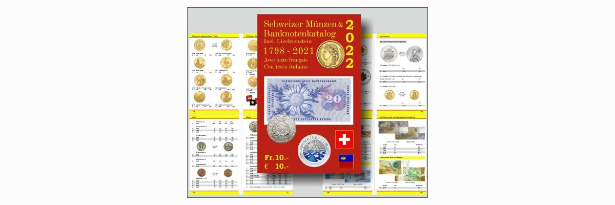 Schweizer Münzen- und Banknotenkatalog 2022 - Schweizer-Muenzen-und-Banknotenkatalog-2022-isbn-978-3-033-08804-7