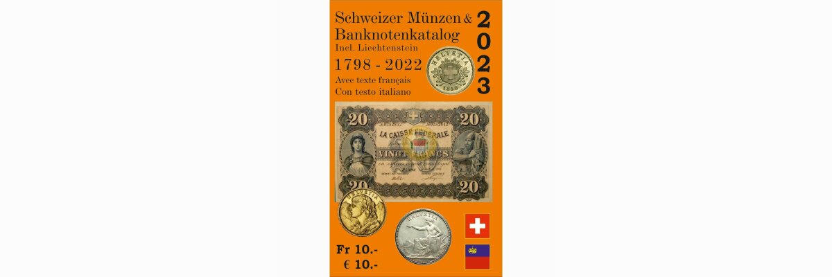  Schweizer Münzen- und Banknotenkatalog 2023 -  Schweizer Münzen- und Banknotenkatalog 2023, ISBN 978-3-033-09418-5