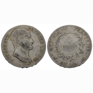 Frankreich 5 Francs AN 12 MA Bonaparte